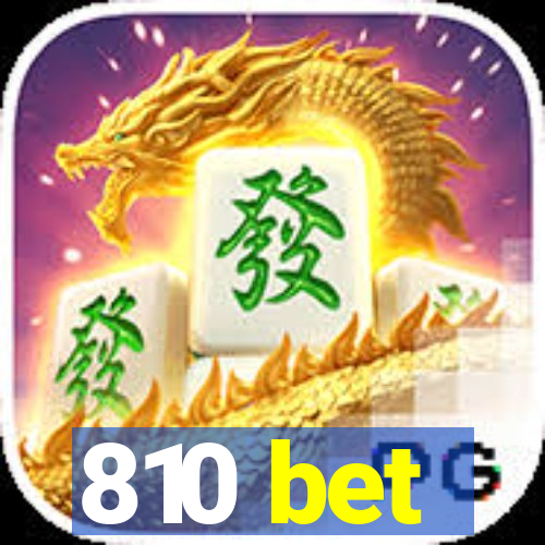 810 bet